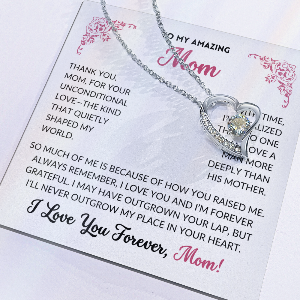 I Love You Forever - To My Mom, From Son