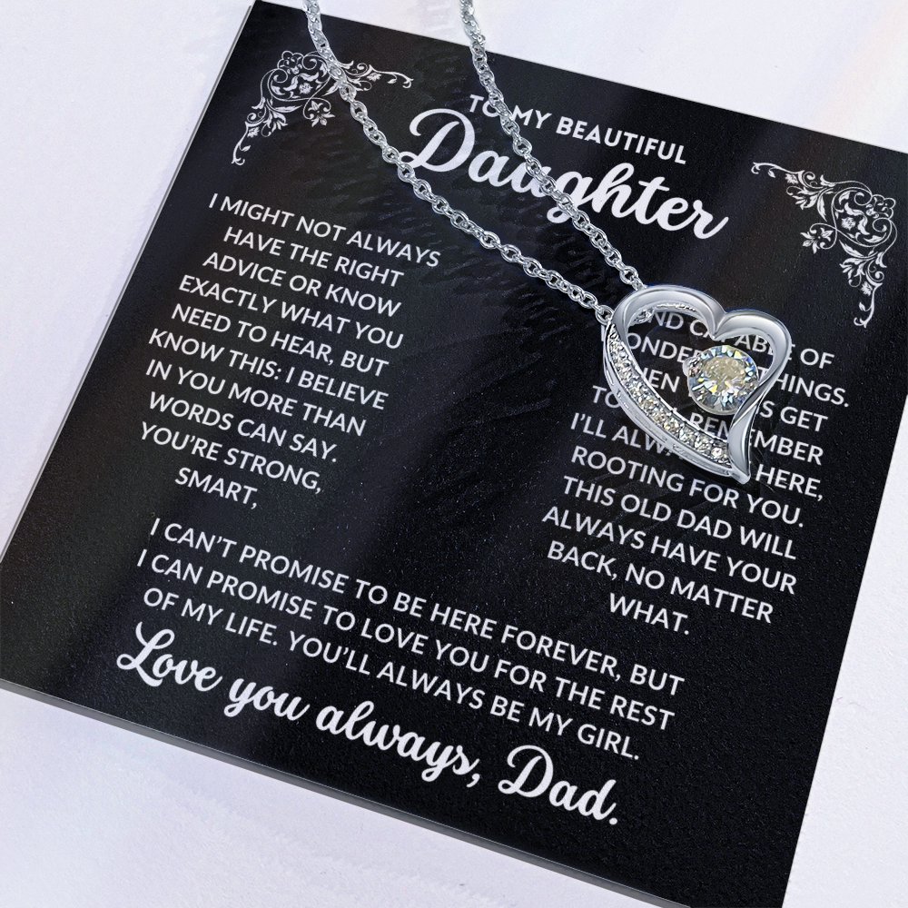 To My Daughter, I Will Always Love You - Q006