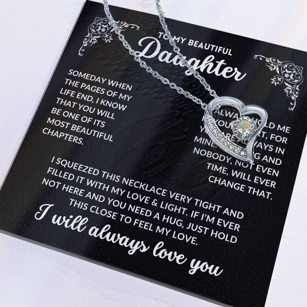 To My Daughter, I Will Always Love You - Q002