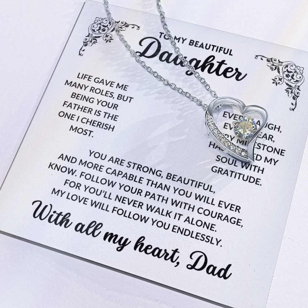To My Daughter, I Will Always Love You - Q001