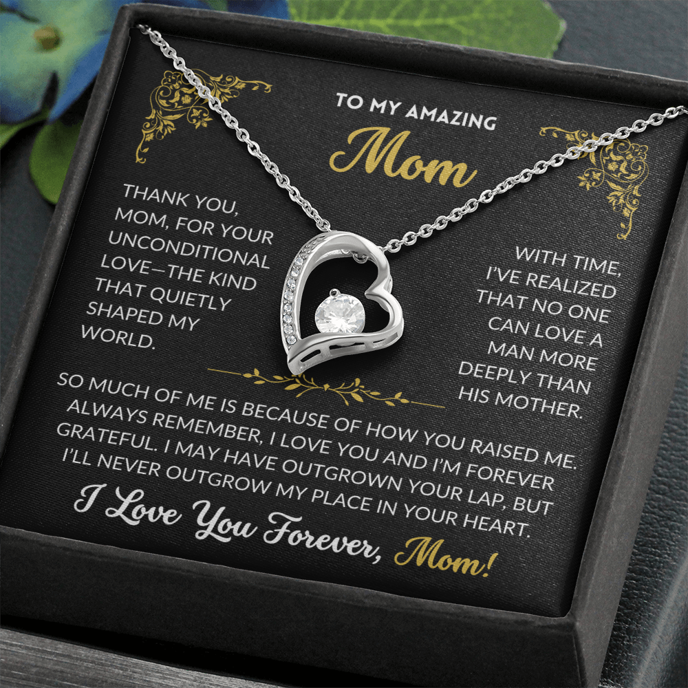 I Love You Forever - To My Mom, From Son (Black Background)