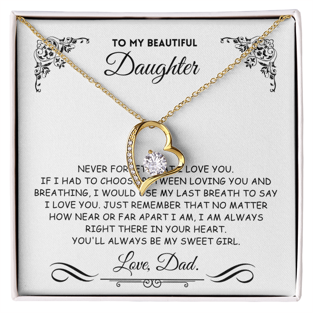 To My Daughter, I Will Always Love You - Q004