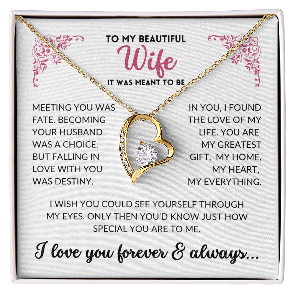 To My Beautiful Wife - It Was Meant To Be
