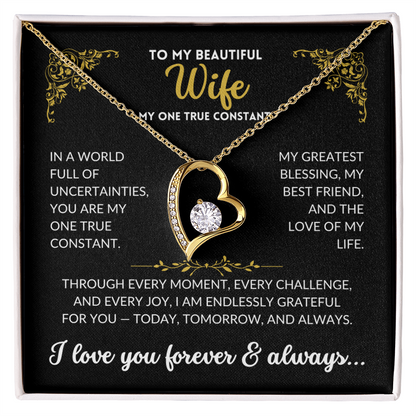 To My Beautiful Wife - My One True Constant (Black Background)