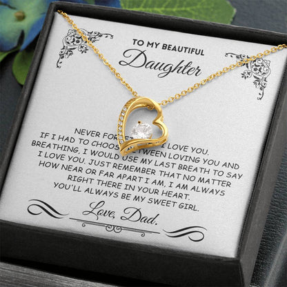 To My Daughter, I Will Always Love You - Q004