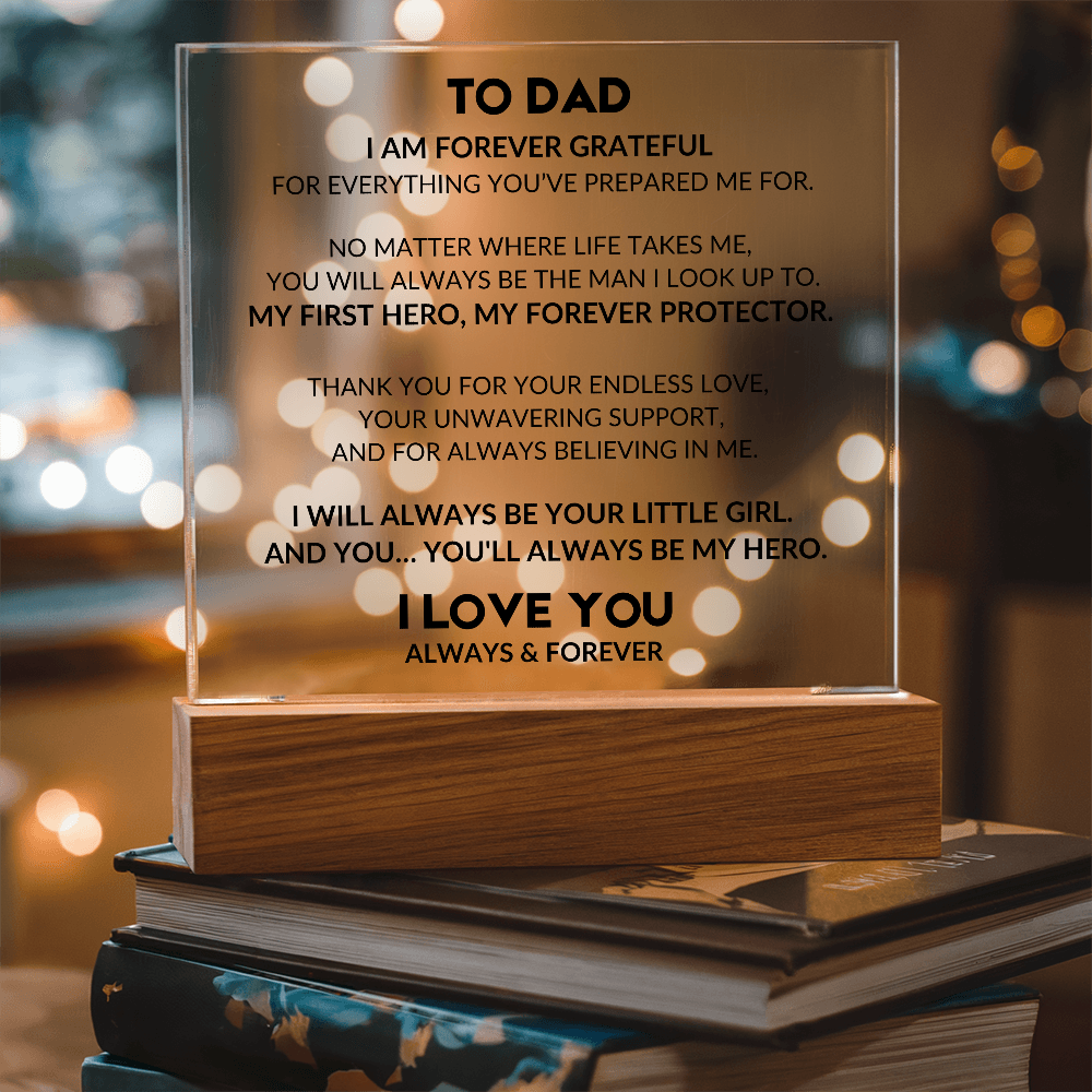 Acrylic Plaque With LED - To My Dad, From Daughter