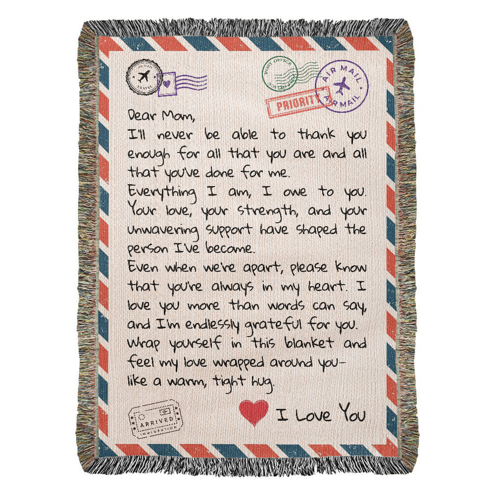 Letter To Mom - Heirloom Woven Blanket (Portrait)